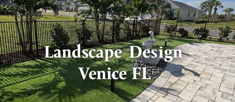 Transforming Your Outdoor Space: The Art of Landscape Design in Venice, FL 1 Landscape Design in Venice